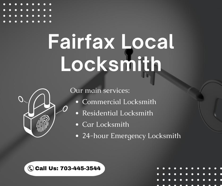 Fairfax Local Locksmith Fairfax, VA 703-445-3544