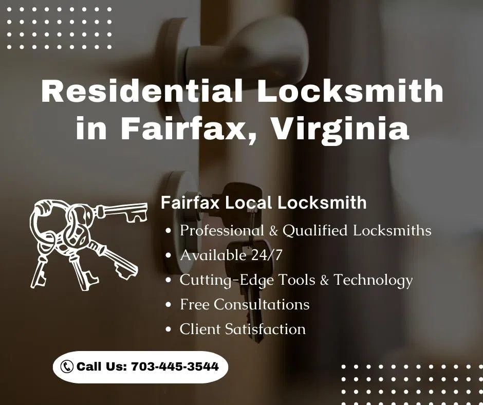 Fairfax Local Locksmith Fairfax, VA 703-445-3544 - Residential